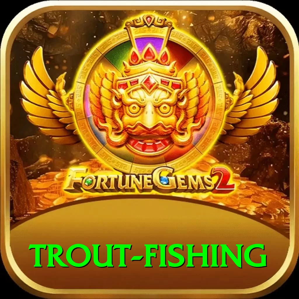 trout fishing - Deluxe v3.3.2 - 2